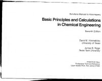 David M. Himmelblau, James B. Riggs — Solution Manual Basic Principles and Calculations in Chemical Engineering (7th Edition)