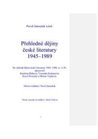  — Janoušek Pavel a kol. Přehledné dějiny české literatury 1945 - 1989
