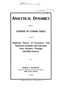 Hathaway A.S. — Analytical dynamics: being a synopsis of leading topics