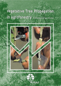 Hannah Jaenicke, Jan Beniest — Vegetative Tree Propagation in Agroforestry