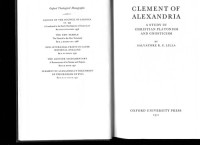 Salvatore R. C. Lilla — Clement of Alexandria. A Study in Christian Platonism and Gnosticism
