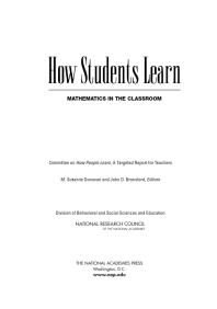 National Research Council; Division of Behavioral and Social Sciences and Education; A Targeted Report for Teachers Committee on How People Learn; John D. Bransford; M. Suzanne Donovan — How Students Learn: Mathematics in the Classroom