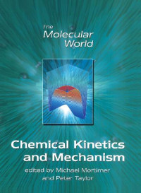 M. Mortimer, P.G. Taylor — Chemical Kinetics and Mechanism