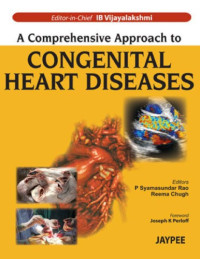 IB Vijayalakshmi — A Comprehensive Approach to Congenital Heart Diseases