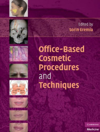 Sorin Eremia — Office-Based Cosmetic Procedures and Techniques