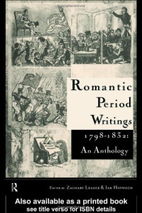 Zachary Leader — Romantic Period Writings 1798-1832: An Anthology