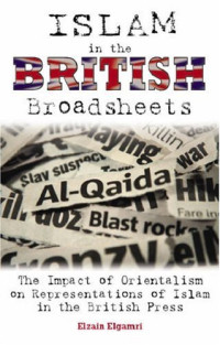 Elzain Elgamri — Islam in the British Broadsheets