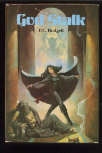 P. C. Hodgell — God Stalk