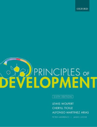 Lewis Wolpert, Cheryll Tickle, Alfonso Martinez Arias — Principles of Development