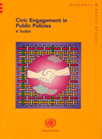 United Nations. Division for Public Administration and Development Management — Civic engagement in public policies: a toolkit