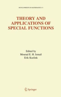 Mourad E. H. Ismail, Erik Koelink — Theory and Applications of Special Functions: A Volume Dedicated to Mizan Rahman