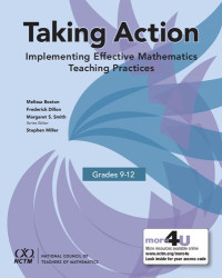 National Council of Teachers of Mathematics (author) — Taking Action: Implementing Effective Mathematics Teaching Practices in Grades 9-12