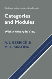 A. J. Berrick, M. E. Keating — Categories and Modules with K-Theory in View
