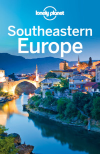  — Southeastern Europe Travel Guide