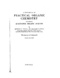 Vogel Arthur I. — A Text-Book of Practical Organic Chemistry Including Qualitative Organic Analysis 3 ed. [reprint 1957]