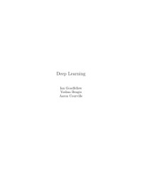 Ian Goodfellow, Yoshua Bengio, Aaron Courville — Deep Learning
