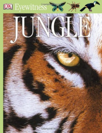 Theresa Greenaway — Jungle (DK Eyewitness)