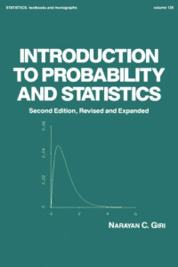 Giri, Narayan C — Introduction to probability and statistics