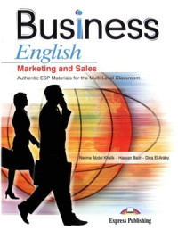 Khalik N., Badr H., El-Araby D. — Business English Marketing and Sales (Student's Book, Teacher's Book, Audio CD)