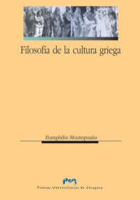 Evanghelos Moutsopoulos — Filosofia de la cultura griega