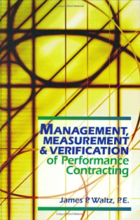James P. Waltz — Management, Measurement & Verification of Performance Contracting