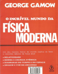 George Gamow — O incrível mundo da física moderna