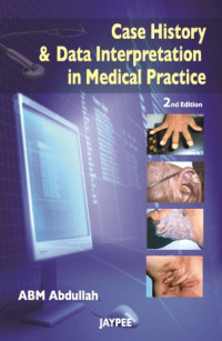 Abdullah ABM — Case History and Data Interpretation in Medical Practice: Case Histories, Data Interpretation, Pedigree, Spirometry