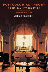 Leela Gandhi — Postcolonial theory : a critical introduction