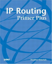 Heather Osterloh — IP Routing Primer Plus
