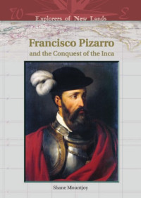 Shane Mountjoy — Francisco Pizarro and the Conquest of the Inca
