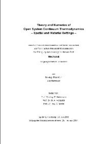 Kuhl E. — Theory and numerics of open system continuum thermodynamics