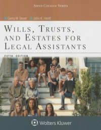 Gerry W. Beyer; John K. Hanft — Wills, Trusts, and Estates for Legal Assistants