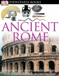 Simon James — Ancient Rome (DK Eyewitness Books)
