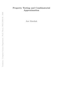 Arie Matsliah — Property Testing and Combinatorial Approximation