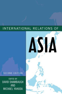 David Shambaugh, Michael Yahuda — International Relations of Asia