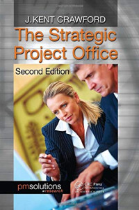 J. Kent Crawford — The Strategic Project Office, Second Edition