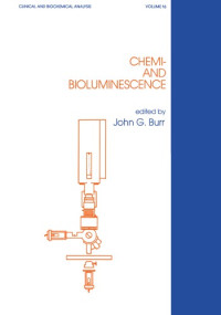 Burr, John G — Chemi- and bioluminescence
