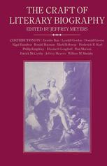 Jeffrey Meyers (eds.) — The Craft of Literary Biography
