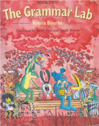 Bourke Kenna. — The Grammar Lab 2 Student's Book Two