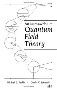 An Introduction to Quantum Field Theory (量子场论导论 - 中译本) | Michael E ...