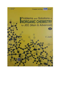 V Joshi Cengage — Part 2 Chapter 5 to 12 Problems and Solutions in Inorganic Chemistry for IIT JEE main and Advanced by V Joshi Cengage