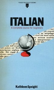 Speight Kathleen. — Italian: A complete course for beginners