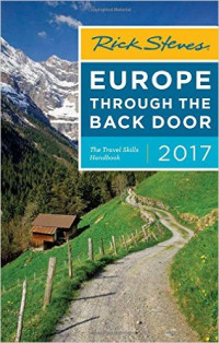 Rick Steves — Rick Steves Europe Through the Back Door 2017