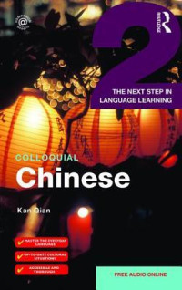 Kan Qian — Colloquial Mandarin Chinese - 2 - The next step in language learning
