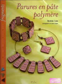 Mathilde Colas — Parures en pâte polymère