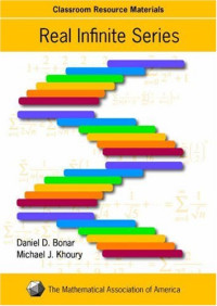 Daniel D. Bonar, Michael J. Khoury Jr. — Real infinite series
