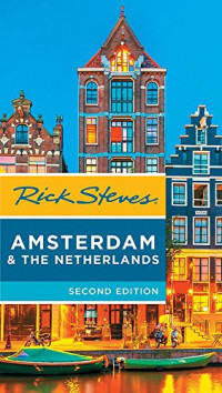 Rick Steves — Rick Steves Amsterdam & the Netherlands