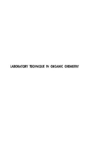 Wiberg Kenneth Berle. — Laboratory Technique in Organic Chemistry