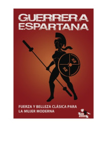 Marcos Vázquez — Guerrera Espartana: Fuerza y Belleza Clásicas para la Mujer Moderna