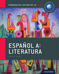 Miriam Bertone et al. — Español A: Literatura - Libro del Alumno